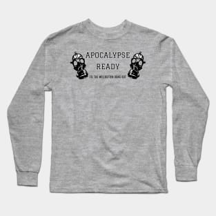 Apocalypse Ready variant 2 Long Sleeve T-Shirt